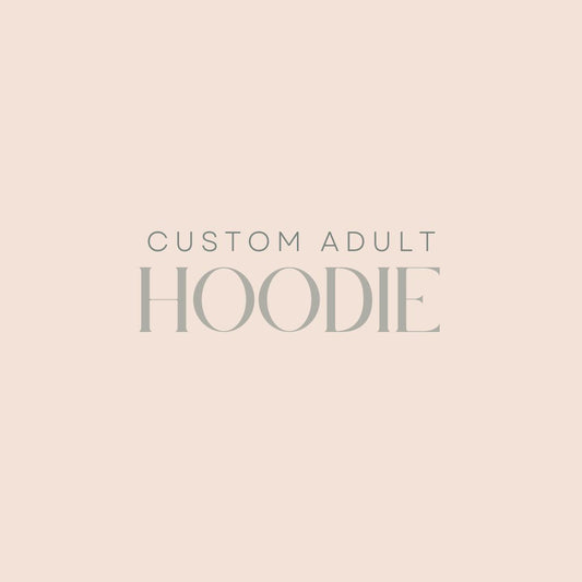 Custom Adult Hoodie