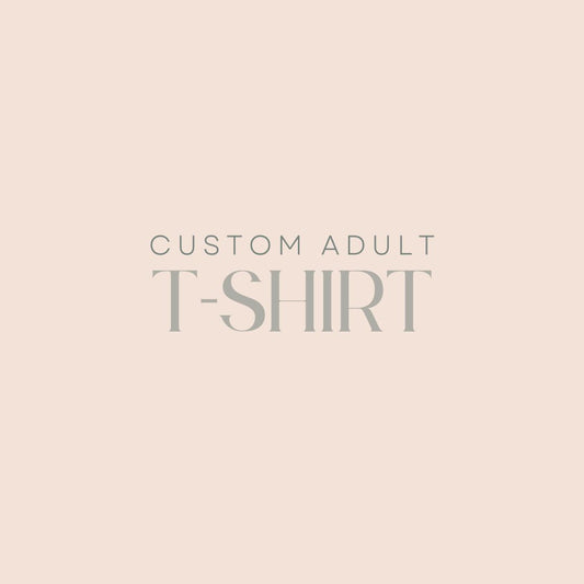 Custom Adult T-Shirt