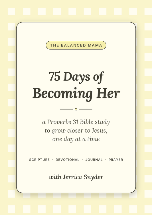 75 Days of Becoming Her Bible Study (Free)