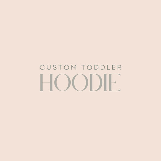 Custom Toddler  Hoodie