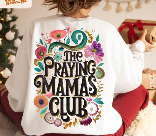 Praying mamas Crew